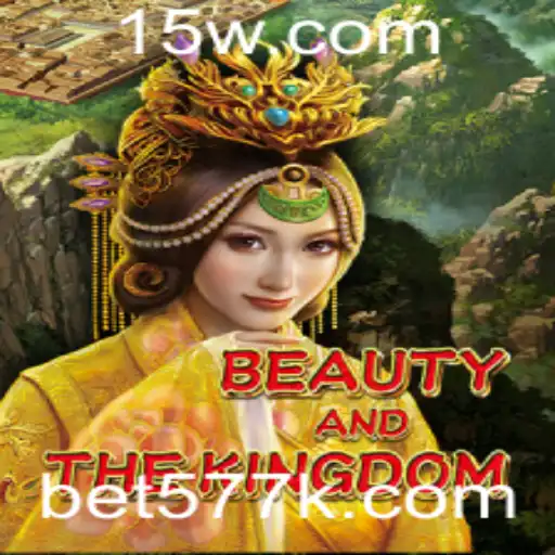 bet577 | Descubra o Fascinante Mundo de BeautyAndTheKingdom com a Palavra-Chave bet577