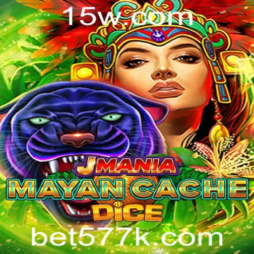 bet577 | Explorando o Fascinante Mundo do Jogo JManiaMayanCacheDice